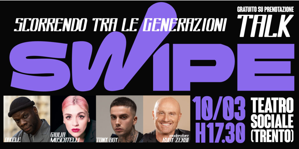 SWIPE scorrendo tra le generazioni 10 marzo 2026